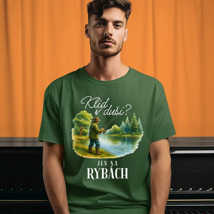 Klid v duši?  Jen na rybách - pánské tričko s potiskem
