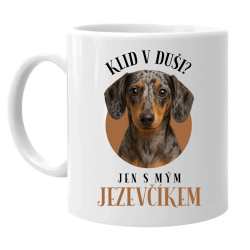 Klid v duši? Jen s mým jezevčíkem - hrnek s potiskem