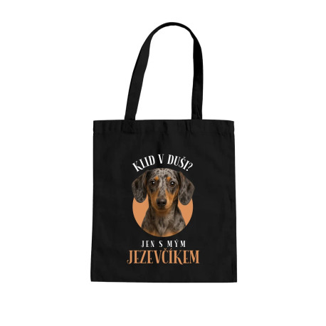 Klid v duši? Jen s mým jezevčíkem - taška s potiskem