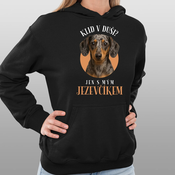 Klid v duši? Jen s mým jezevčíkem - dámská mikina s potiskem
