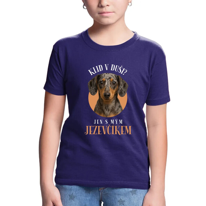 Klid v duši? Jen s mým jezevčíkem - dětské tričko s potiskem