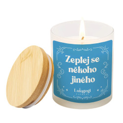 Zeptej se někoho jiného - vonná svíce s potiskem