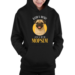 Klid v duši? Jen s mým mopsem  - dětská mikina s kapucí