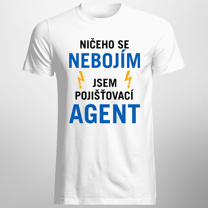 Jsem pojišťovací agent - pánské tričko s potiskem
