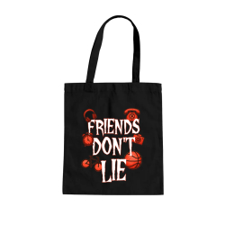 Friends don't lie– pro fanoušky seriálu Stranger Things - taška s potiskem