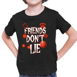 Friends don't lie– pro fanoušky seriálu Stranger Things - dětské tričko s potiskem