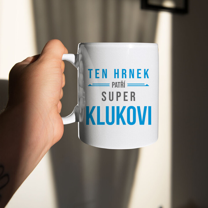 Ten hrnek patří super klukovi - hrnek
