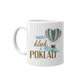 Takový kluk je poklad - hrnek
