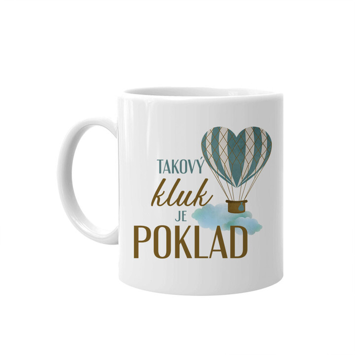 Takový kluk je poklad - hrnek