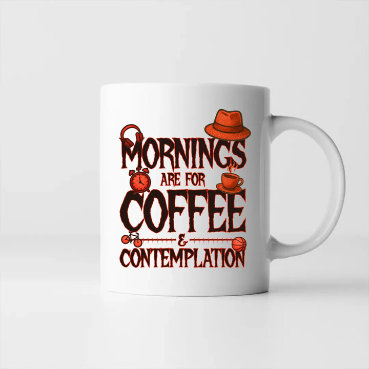 Mornings are for coffee and contemplation - pro fanoušky seriálu Stranger Things - hrnek s potiskem