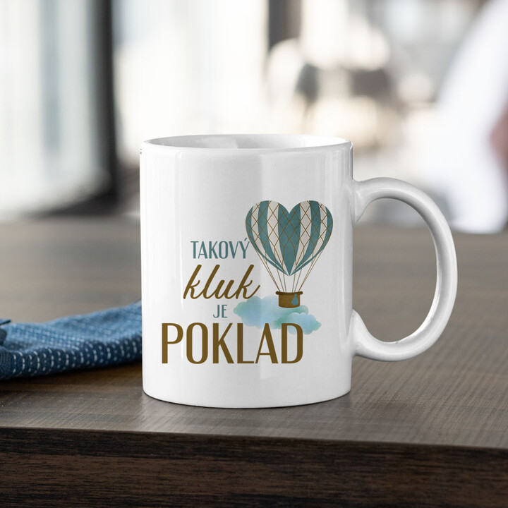 Takový kluk je poklad - hrnek