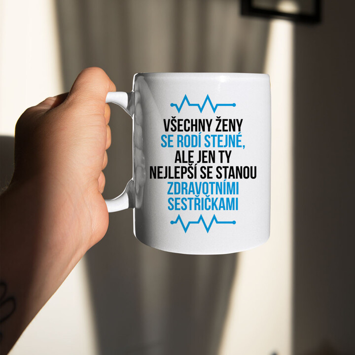 Všechny ženy se rodí stejné - zdravotní sestřička - hrnek