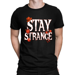 Stay strange - pro fanoušky seriálu Stranger Things - pánské tričko s potiskem