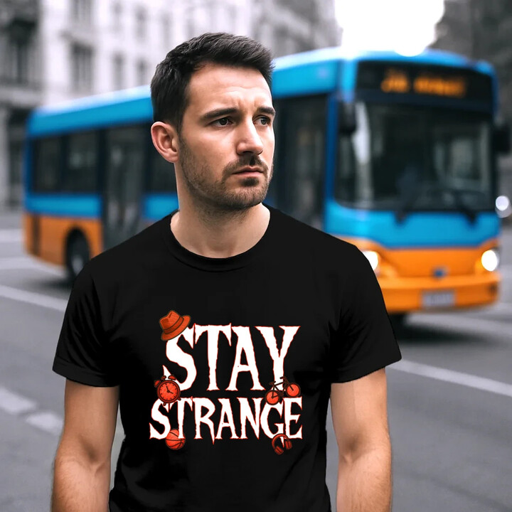 Stay strange - pro fanoušky seriálu Stranger Things - pánské tričko s potiskem