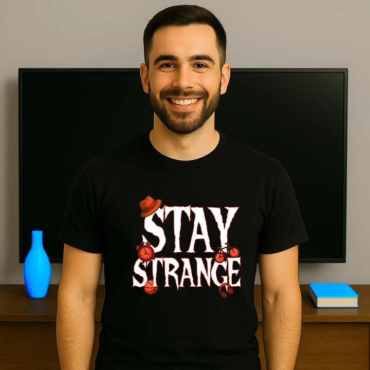 Stay strange - pro fanoušky seriálu Stranger Things - pánské tričko s potiskem
