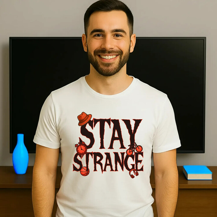 Stay strange - pro fanoušky seriálu Stranger Things - pánské tričko s potiskem