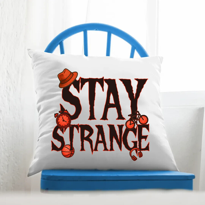 Stay strange - pro fanoušky seriálu Stranger Things - polštář s potiskem