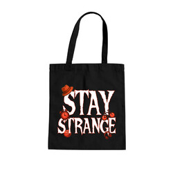Stay strange - pro fanoušky seriálu Stranger Things - taška s potiskem