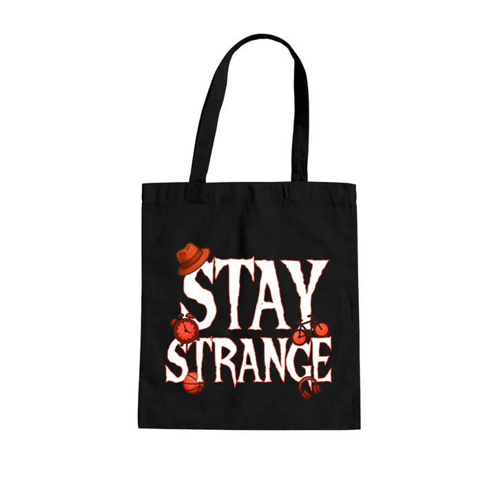 Stay strange - pro fanoušky seriálu Stranger Things - taška s potiskem