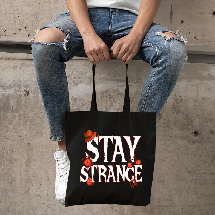 Stay strange - pro fanoušky seriálu Stranger Things - taška s potiskem
