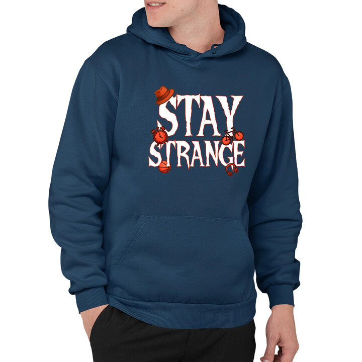 Stay strange - pro fanoušky seriálu Stranger Things - pánská mikina s potiskem