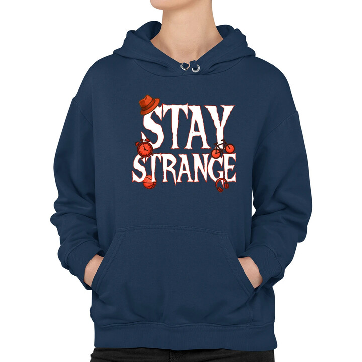 Stay strange - pro fanoušky seriálu Stranger Things - dámská mikina s potiskem
