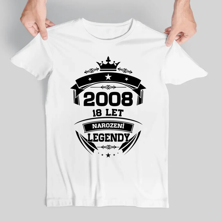 2008 Narození legendy 18 let - pánské tričko s potiskem