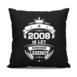 2008 Narození legendy 18 let - černý polštář s potiskem