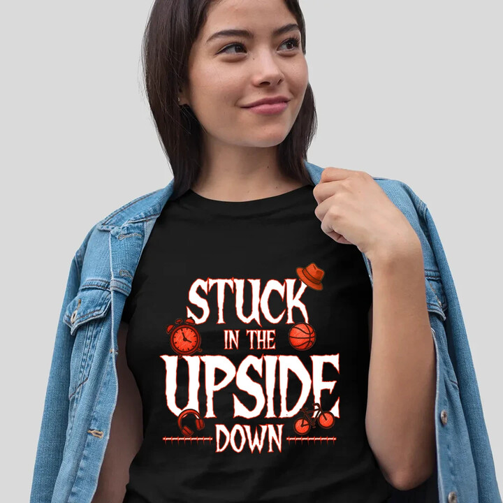 Stuck in the upside down - pro fanoušky seriálu Stranger Things  - dámské tričko s potiskem