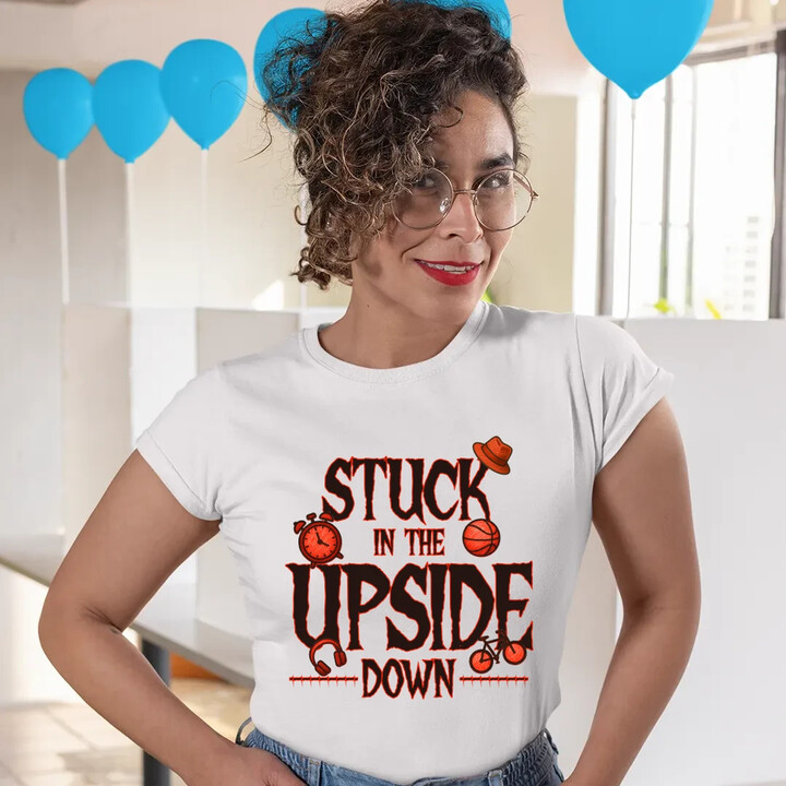 Stuck in the upside down - pro fanoušky seriálu Stranger Things  - dámské tričko s potiskem