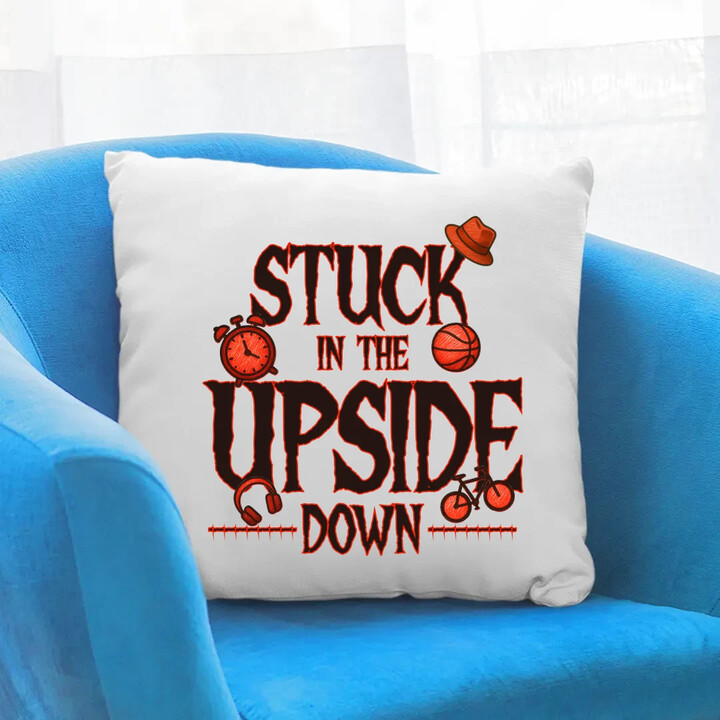 Stuck in the upside down - pro fanoušky seriálu Stranger Things - polštář s potiskem