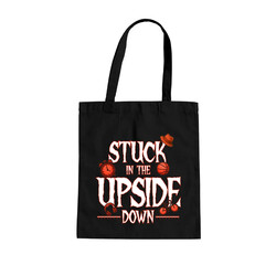Stuck in the upside down - pro fanoušky seriálu Stranger Things - taška s potiskem