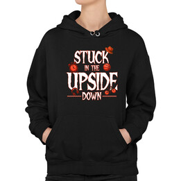 Stuck in the upside down - pro fanoušky seriálu Stranger Things - dámská mikina s potiskem