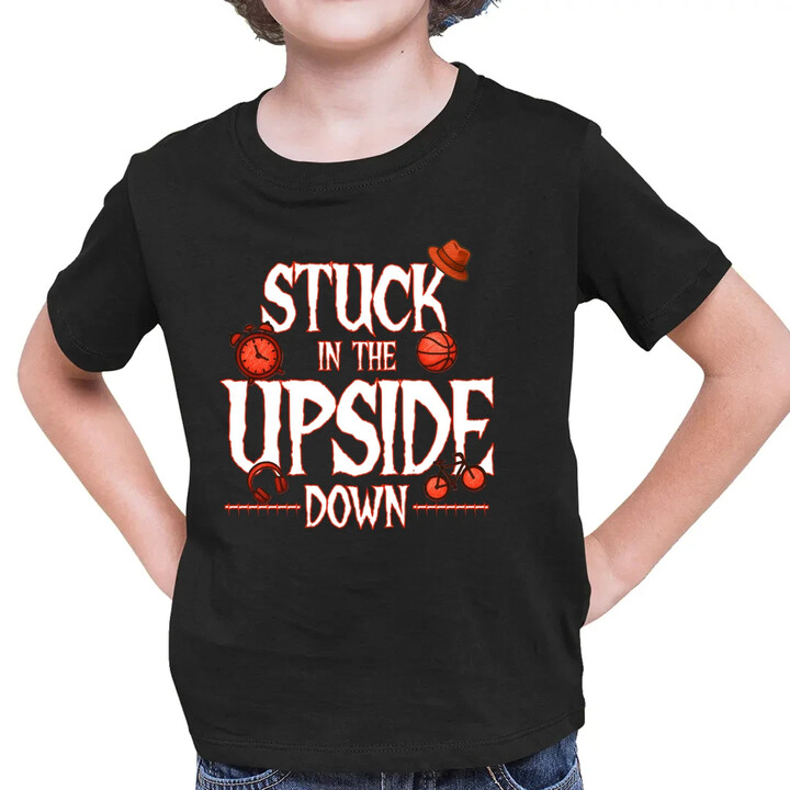 Stuck in the upside down - pro fanoušky seriálu Stranger Things - dětské tričko s potiskem