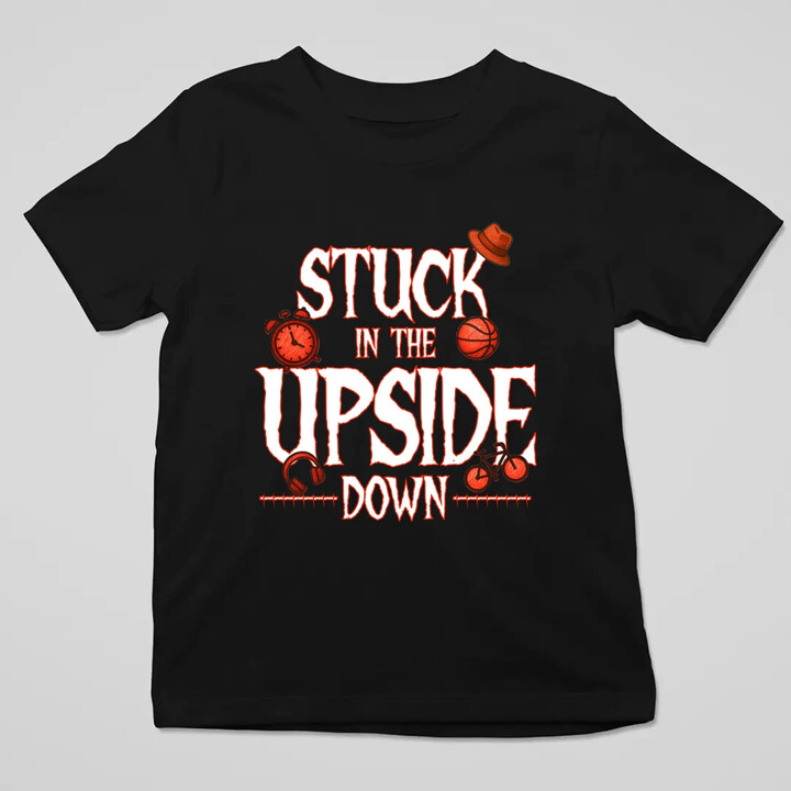 Stuck in the upside down - pro fanoušky seriálu Stranger Things - dětské tričko s potiskem