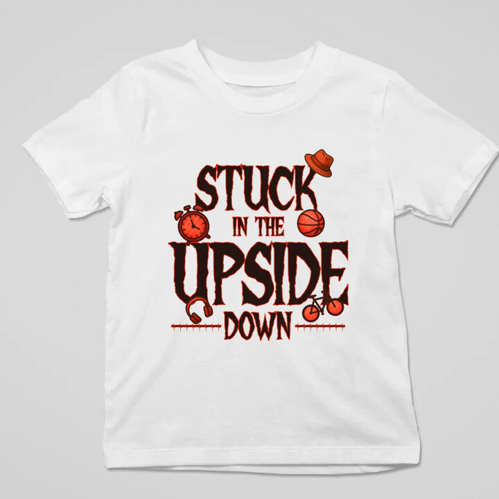 Stuck in the upside down - pro fanoušky seriálu Stranger Things - dětské tričko s potiskem