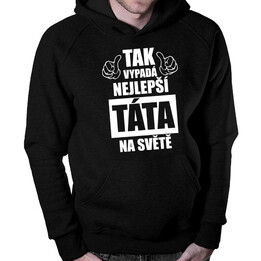 Tak vypadá nejlepší táta na světě - mikina