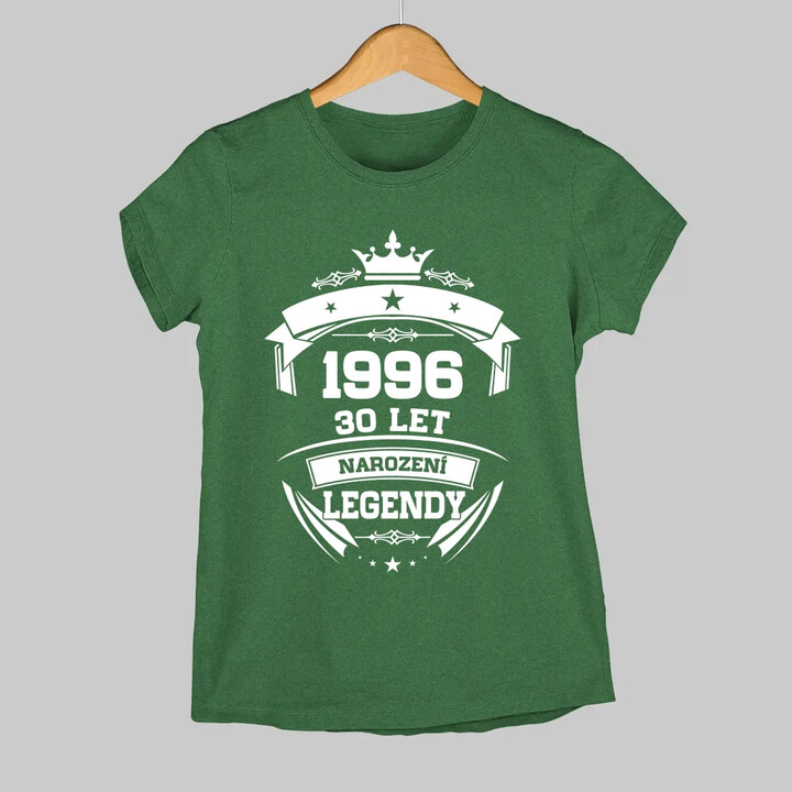 1996 Narození legendy 30 let  - dámské tričko s potiskem