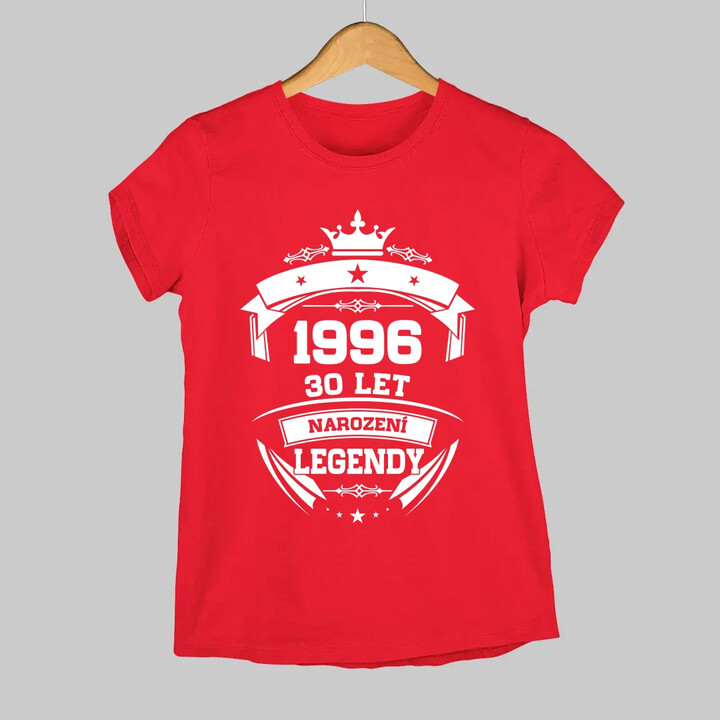 1996 Narození legendy 30 let  - dámské tričko s potiskem