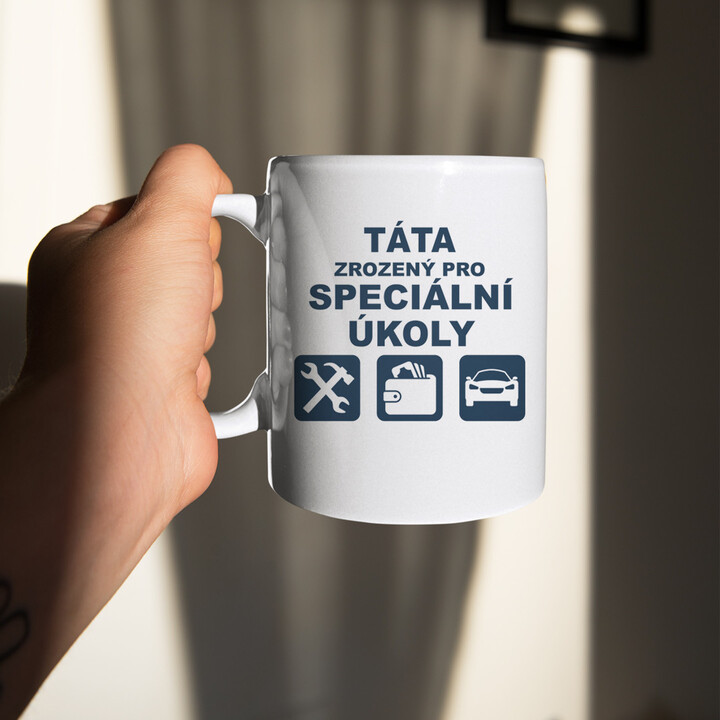 Táta zrozený pro speciální úkoly - hrnek