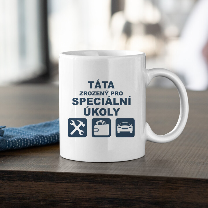 Táta zrozený pro speciální úkoly - hrnek