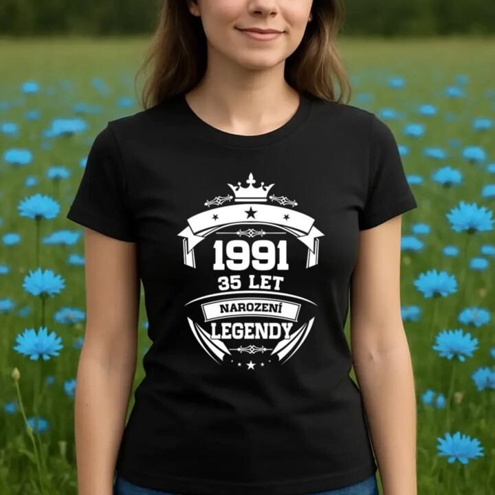 1991 Narození legendy 35 let  - dámské tričko s potiskem