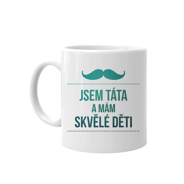 Jsem táta a mám skvělé děti - hrnek