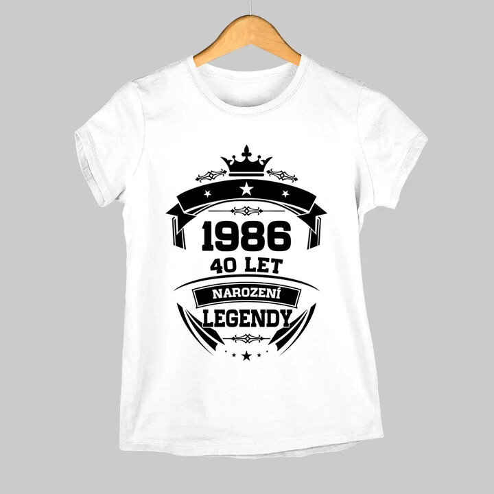 1986 Narození legendy 40 let  - dámské tričko s potiskem