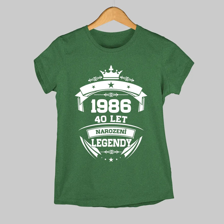 1986 Narození legendy 40 let  - dámské tričko s potiskem