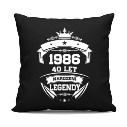 1986 Narození legendy 40 let - černý polštář s potiskem
