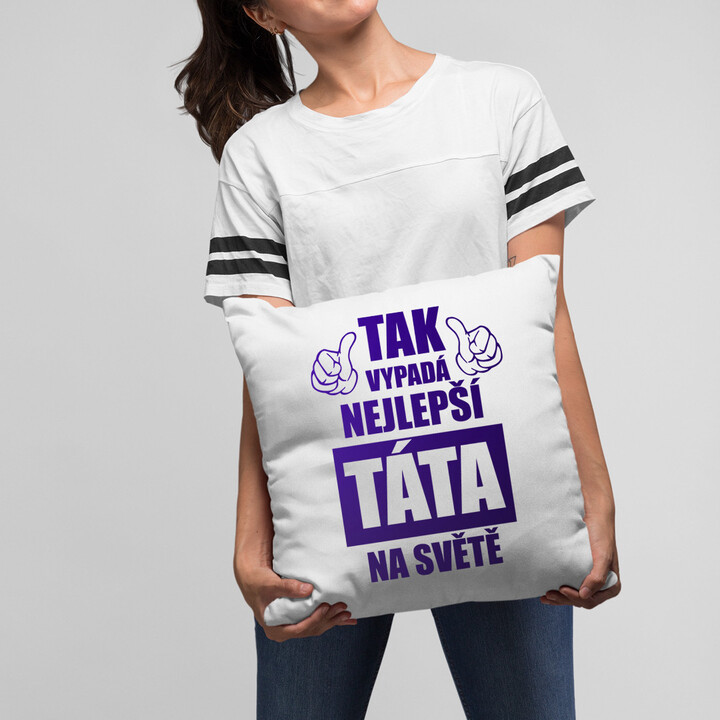 Tak vypadá nejlepší táta na světě - polštář
