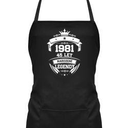 1981 Narození legendy 45 let - zástěra s potiskem
