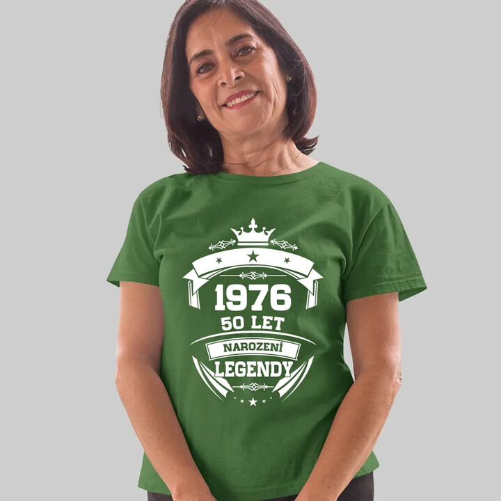 1976 Narození legendy 50 let  - dámské tričko s potiskem