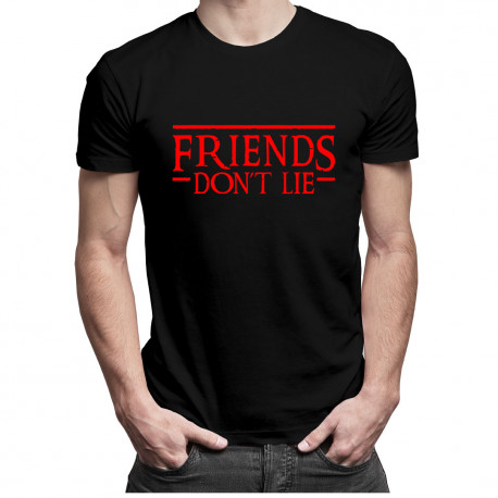 Friends don't lie - pánské tričko s potiskem